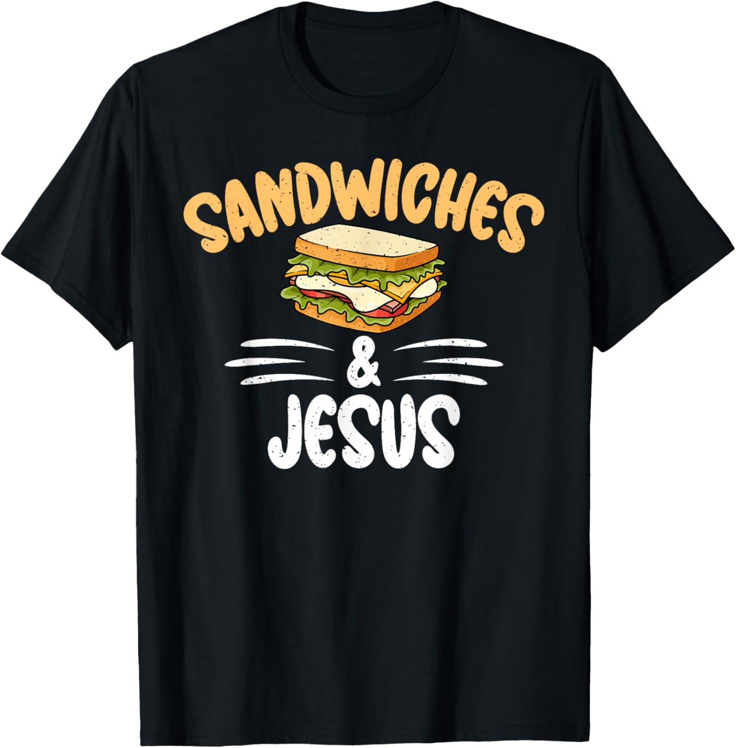 Sandwiches and Jesus Sandwich T-Shirt - T-Shirt | Black