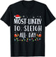 Most Likely To Sleigh All Day Funny Matching Christmas T-Shirt - T-Shirt | Black