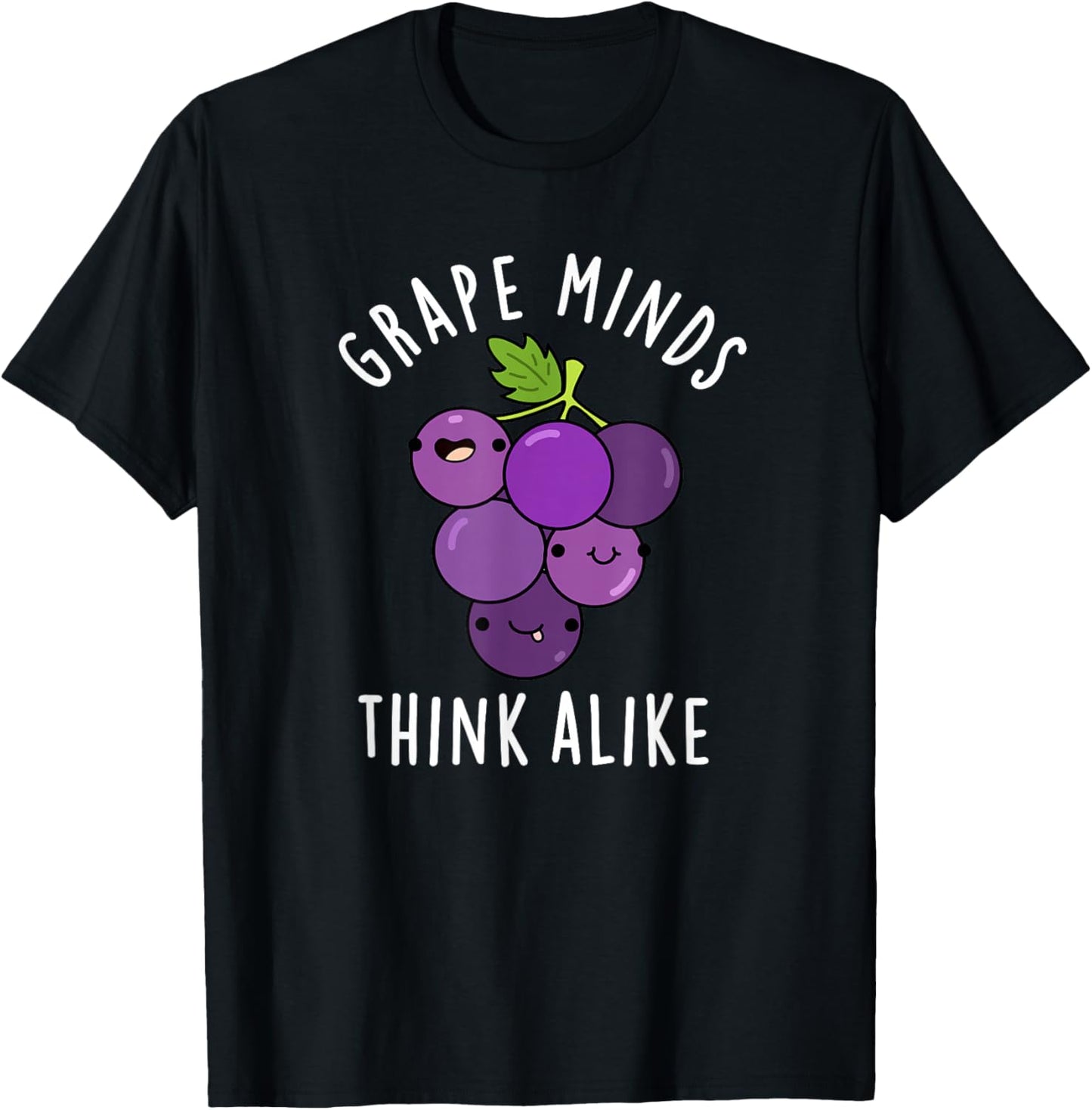 Grape Minds Think Alike Funny Fruit Pun T-Shirt - T-Shirt | Black