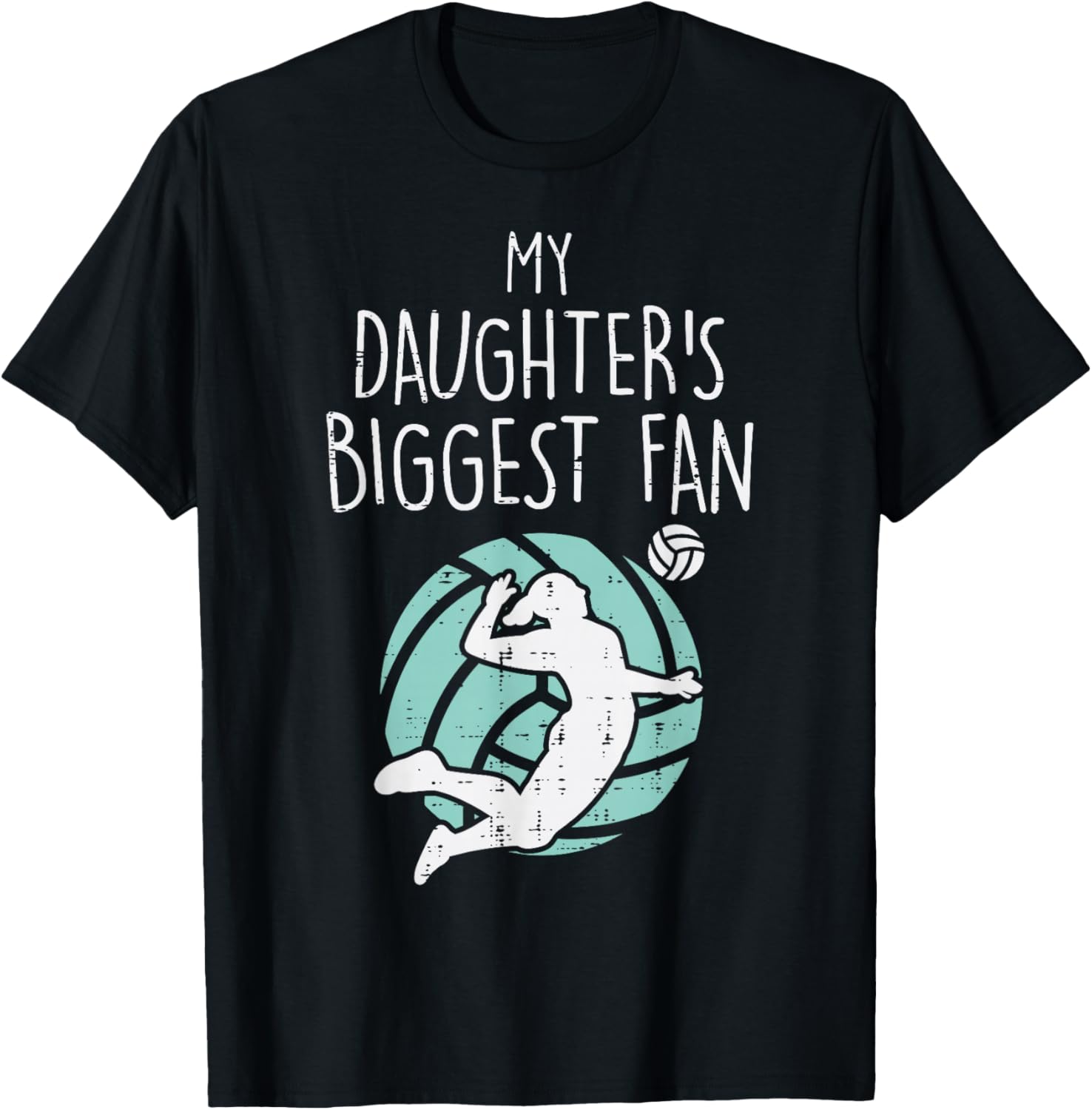 My Daughters Biggest Fan Volleyball Family Mom Dad Men Women T-Shirt - T-Shirt | Black