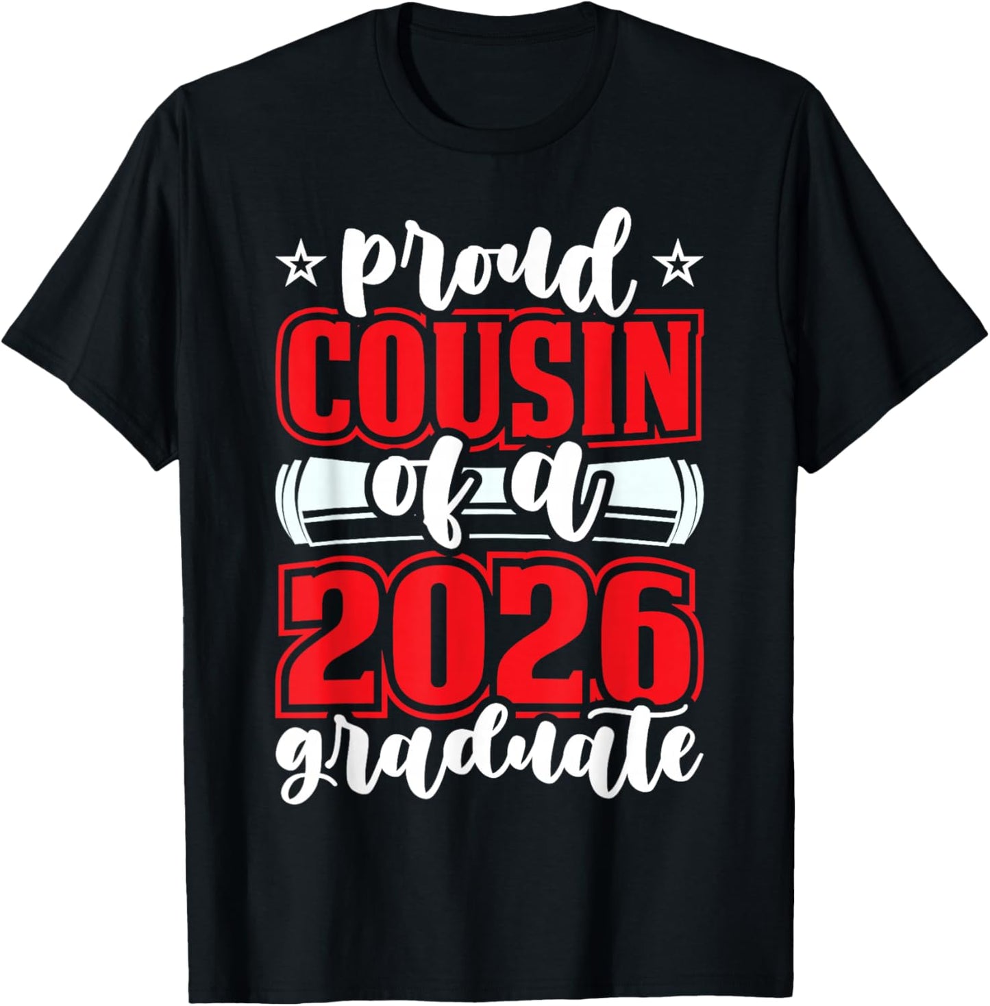 Proud Cousin of A 2026 Graduate Senior Family Graduation Day T-Shirt - T-Shirt | Black