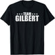 Gilbert Surname Family Birthday Gilbert Lastname Couple T-Shirt - T-Shirt | Black