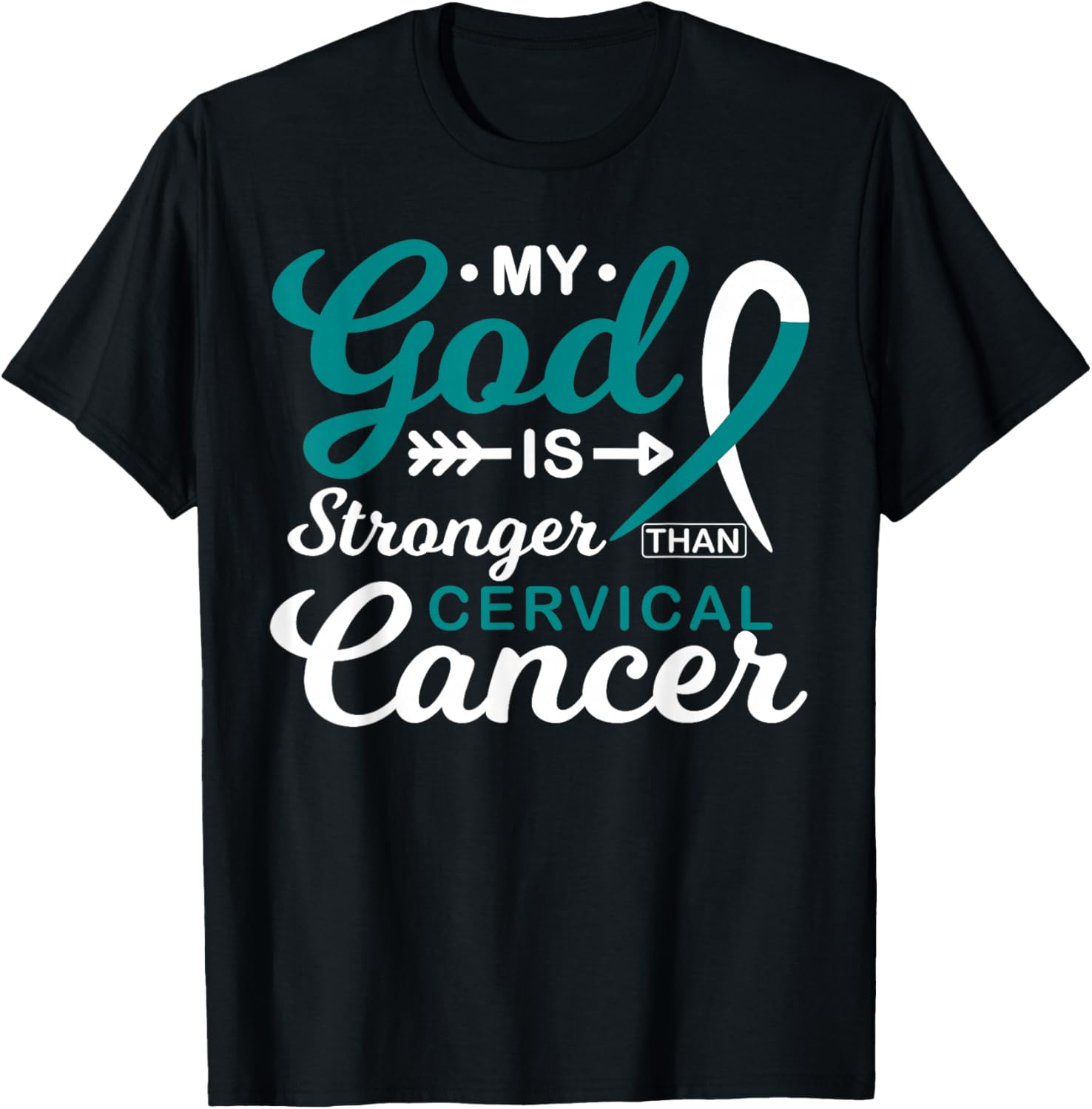 My God is Stronger Than Cervical Cancer Awareness Warrior T-Shirt - T-Shirt | Black