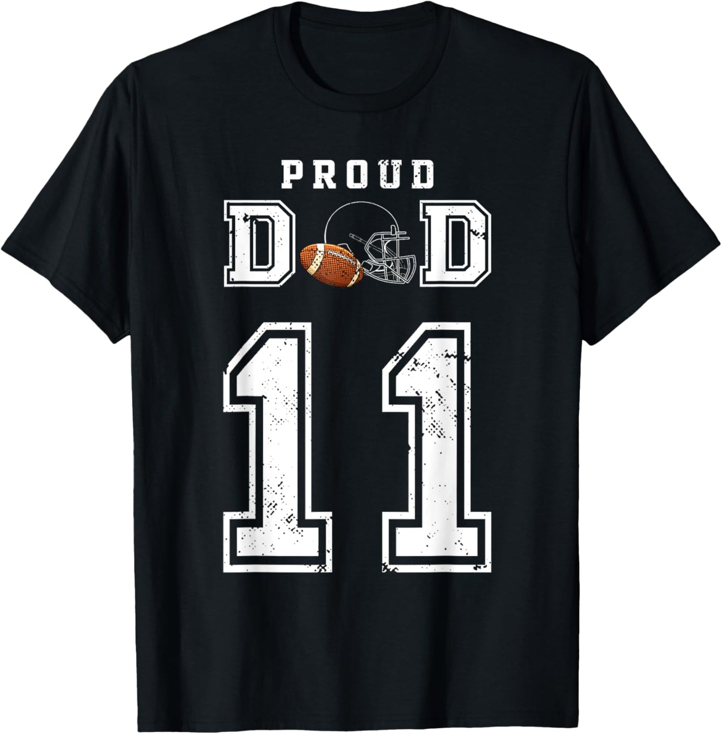 Custom Proud Football Dad Number 11 Personalized T-Shirt - T-Shirt | Black