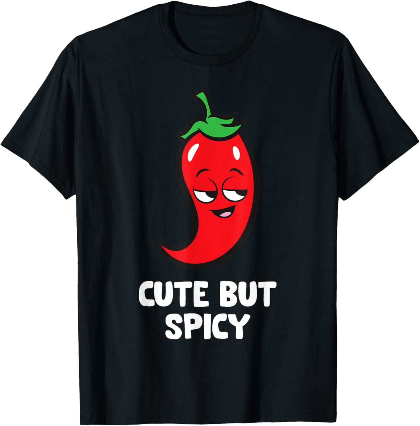 Red Chili Pepper Cute But Spicy T-Shirt - T-Shirt | Black
