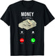 Money Is Calling Funny Cash Entrepreneur T-Shirt - T-Shirt | Black