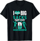 I Love Big Sacks Tight Ends and Strong D - Football Lovers T-Shirt - T-Shirt | Black
