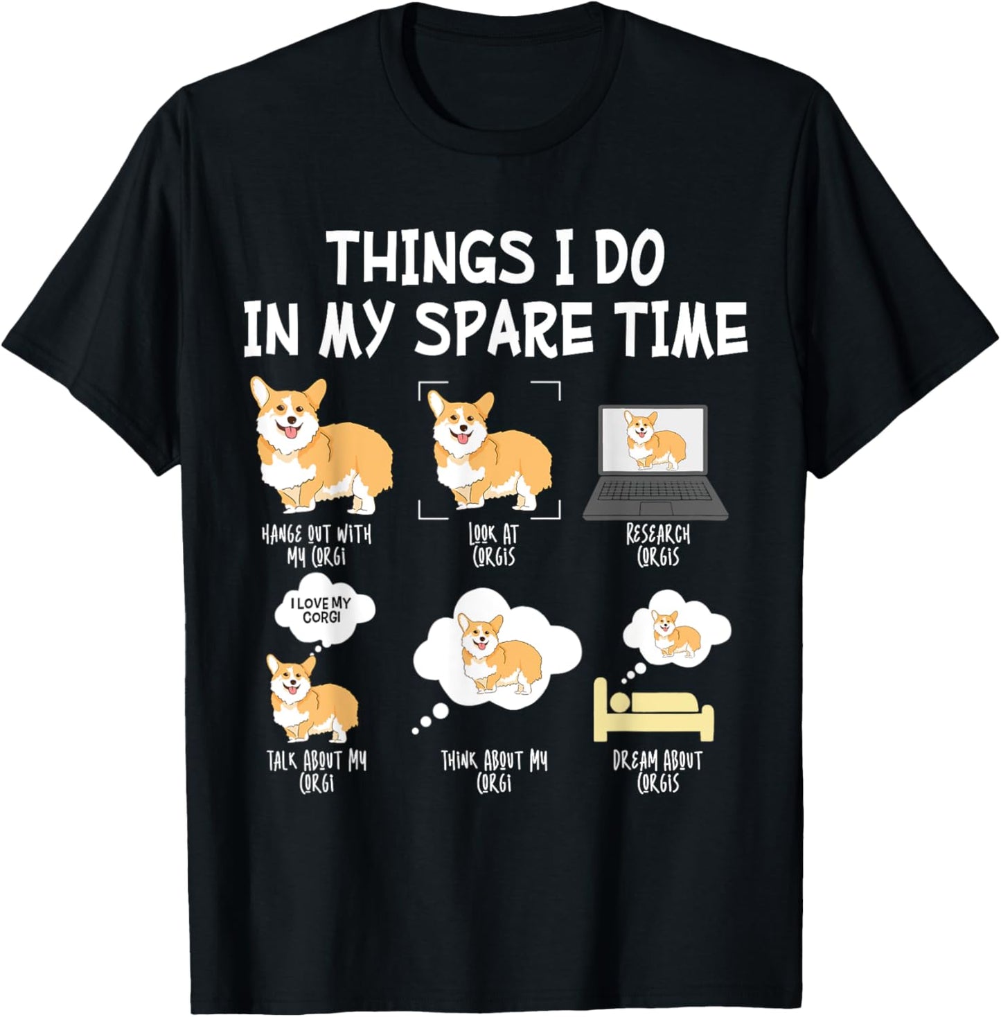 Funny Corgi Pet Dog - Corgis Things I Do In My Spare Time Women Kids T-Shirt - T-Shirt | Black