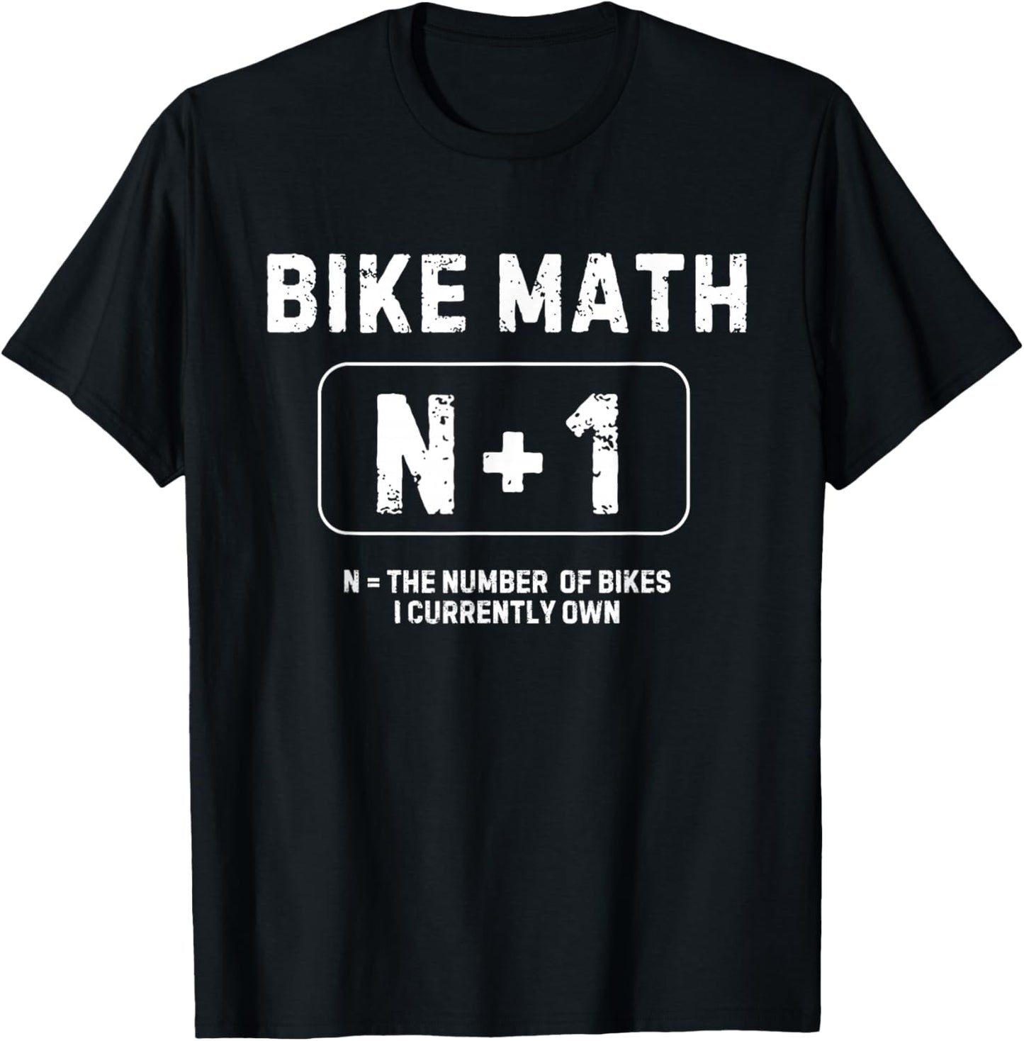Bike Math N+1 Funny Cycling T-Shirt - T-Shirt | Black