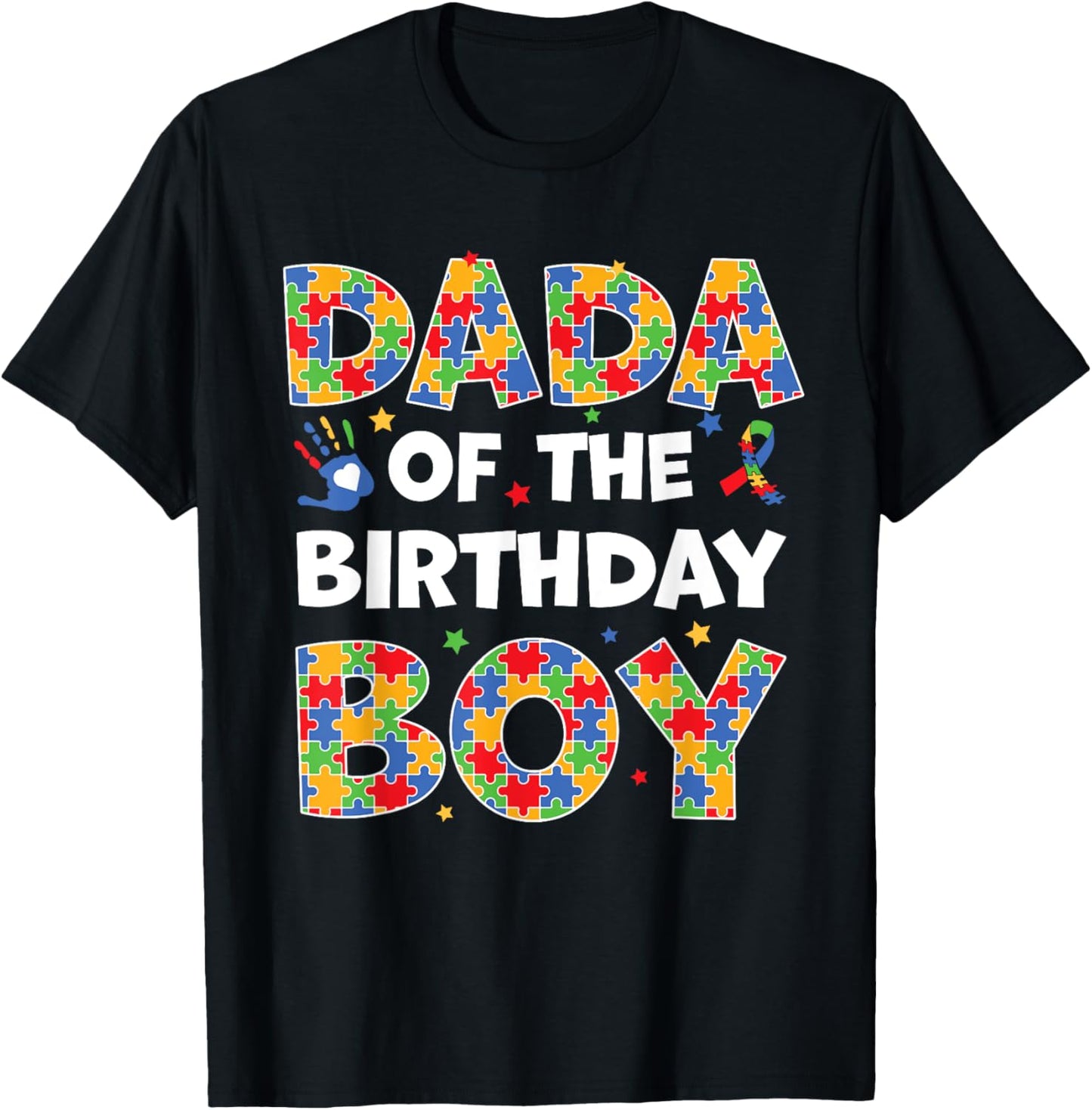 Dada Of The Birthday Boy Autism Awareness Puzzle Piece T-Shirt - T-Shirt | Black