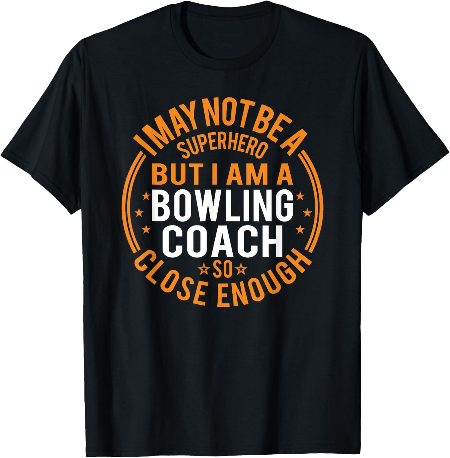Not Superhero Bowling Coach - Funny Bowling Coach T-Shirt - T-Shirt | Black