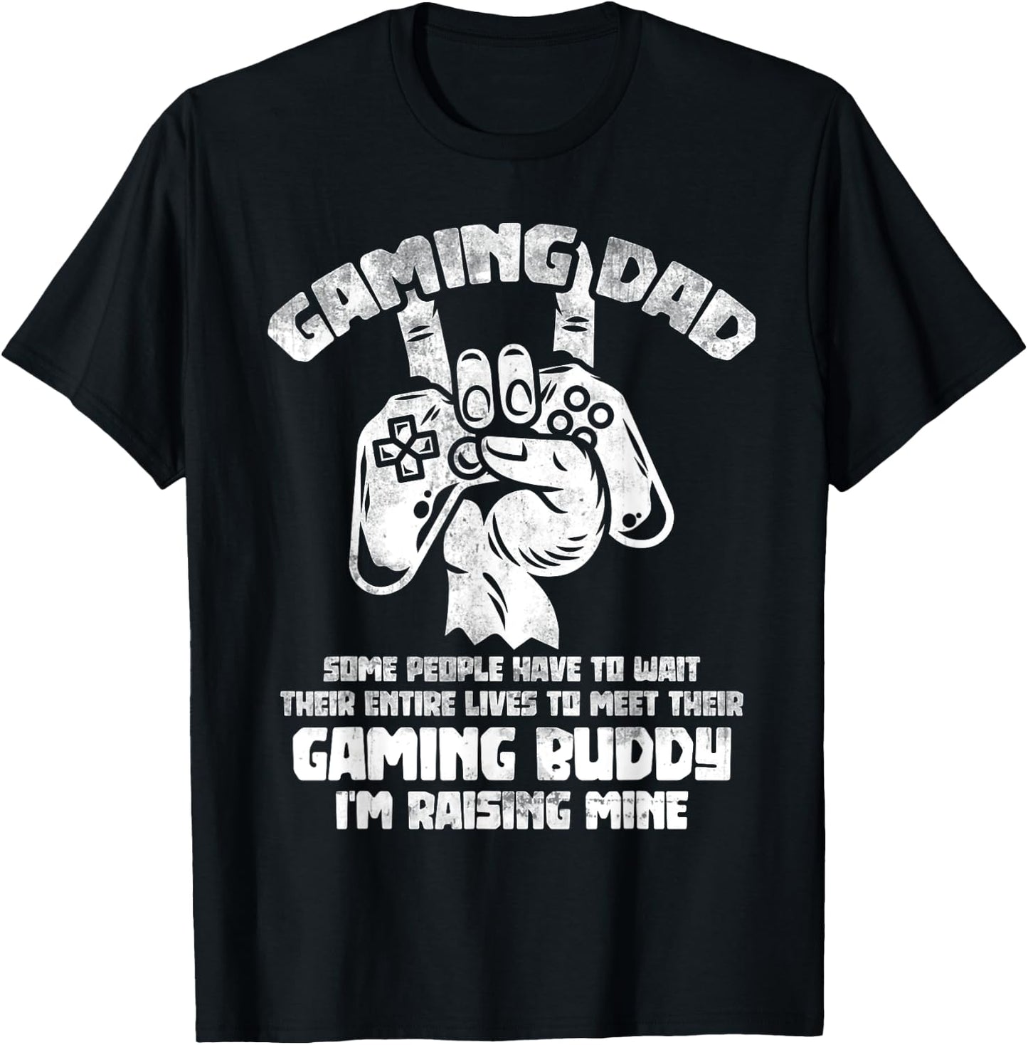 Funny Gamer Gift Gaming Dad Gaming Buddy Video Gaming T-Shirt - T-Shirt | Black