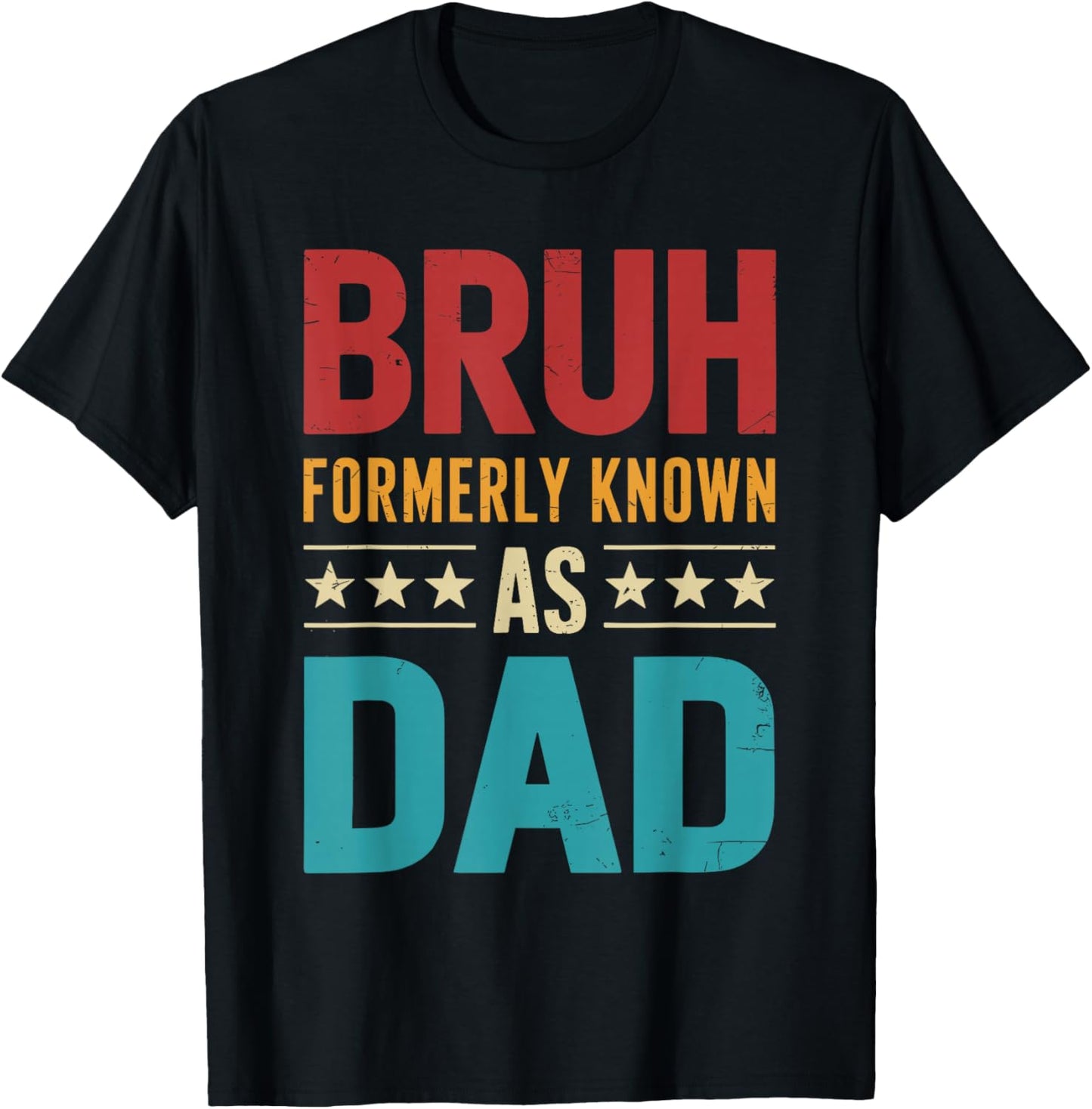 Bruh formerly known as dad vintage fathers day T-Shirt - T-Shirt | Black