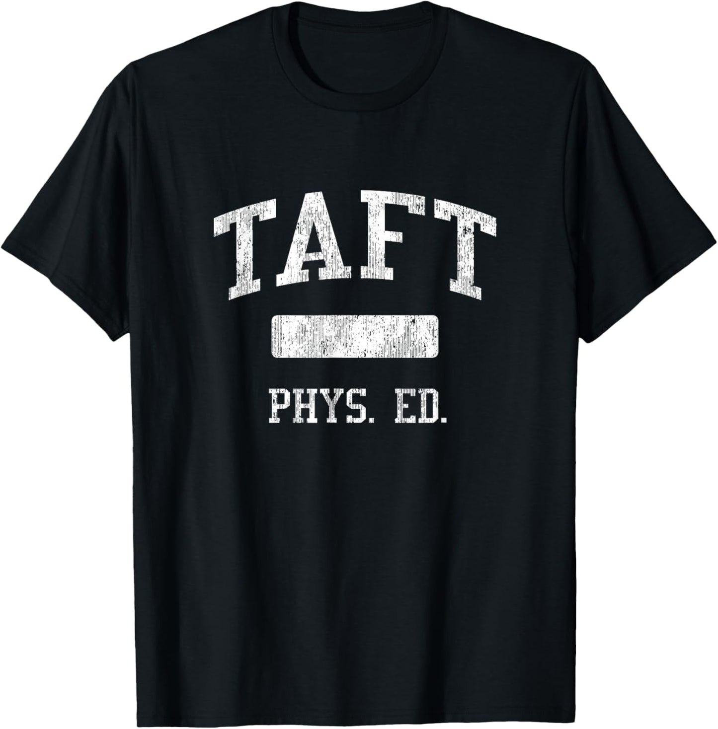 TAFT High School HS Chicago IL PHYS Ed T-Shirt - T-Shirt | Black