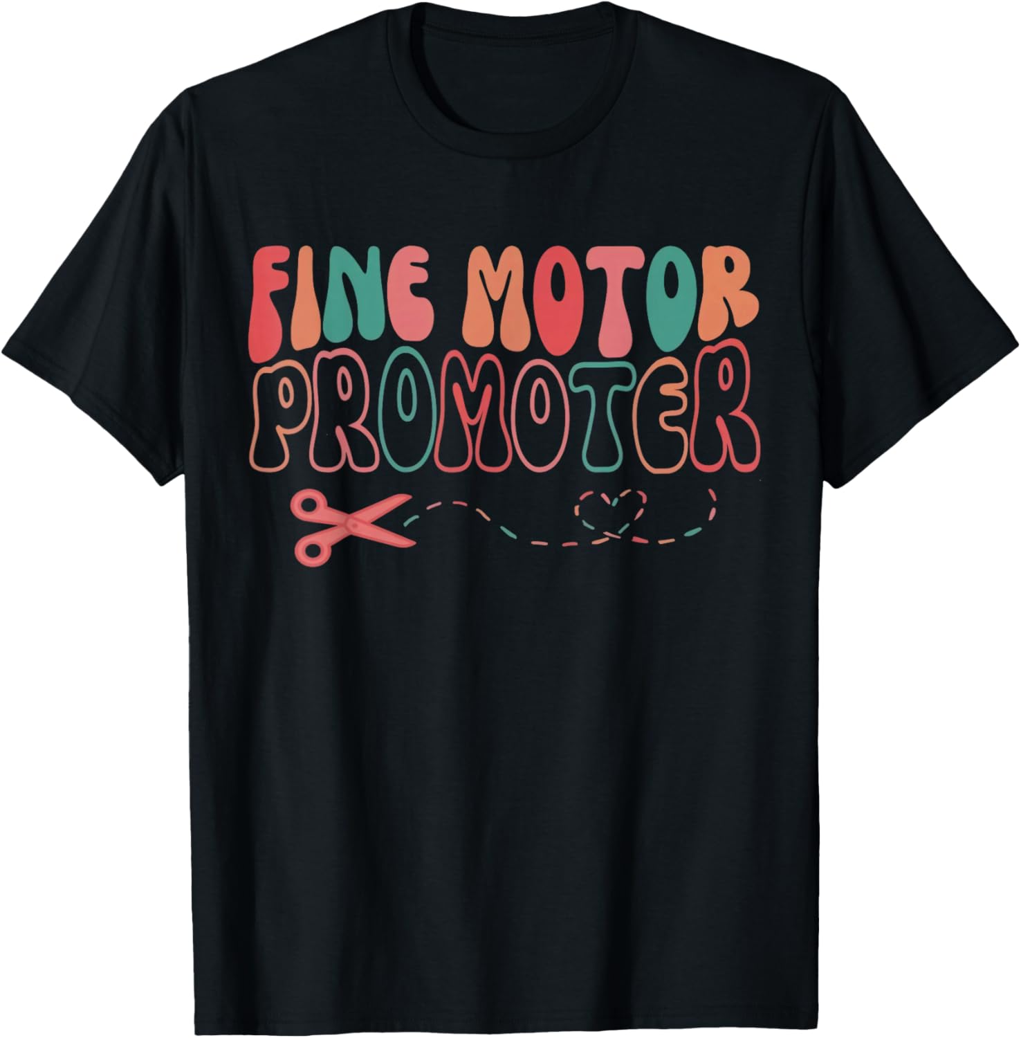 Groovy Fine Motor Promoter Occupational Therapy OT Therapist T-Shirt - T-Shirt | Black