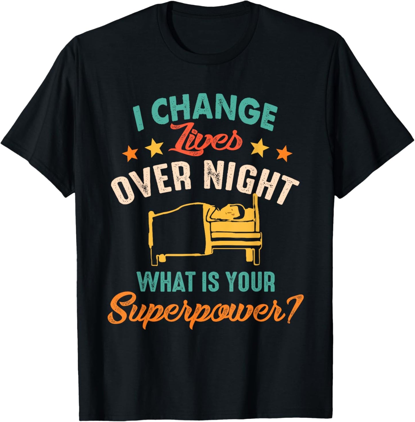 Sleep Tech Insomnia Polysomnography Change Lives Over Night T-Shirt - T-Shirt | Black