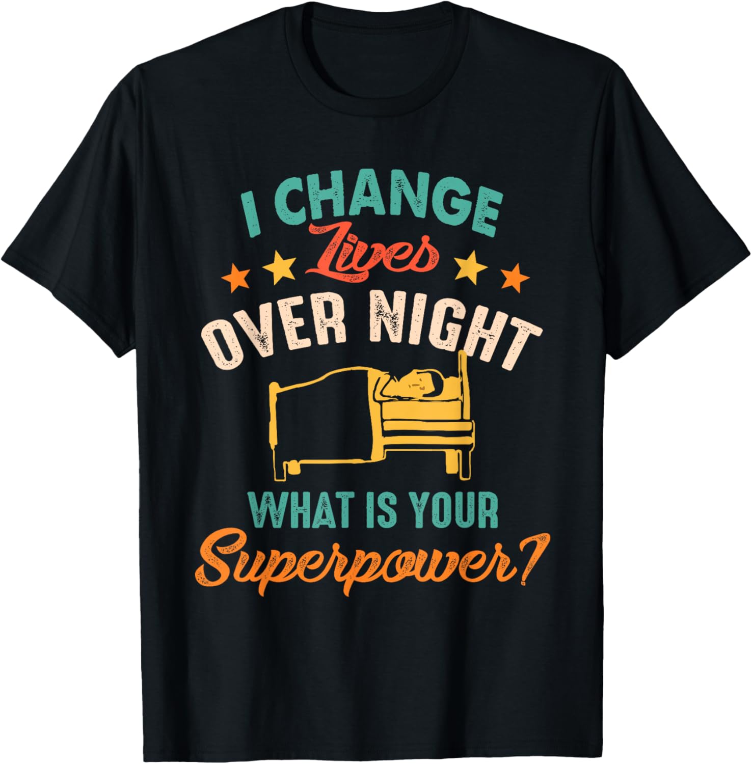 Sleep Tech Insomnia Polysomnography Change Lives Over Night T-Shirt - T-Shirt | Black