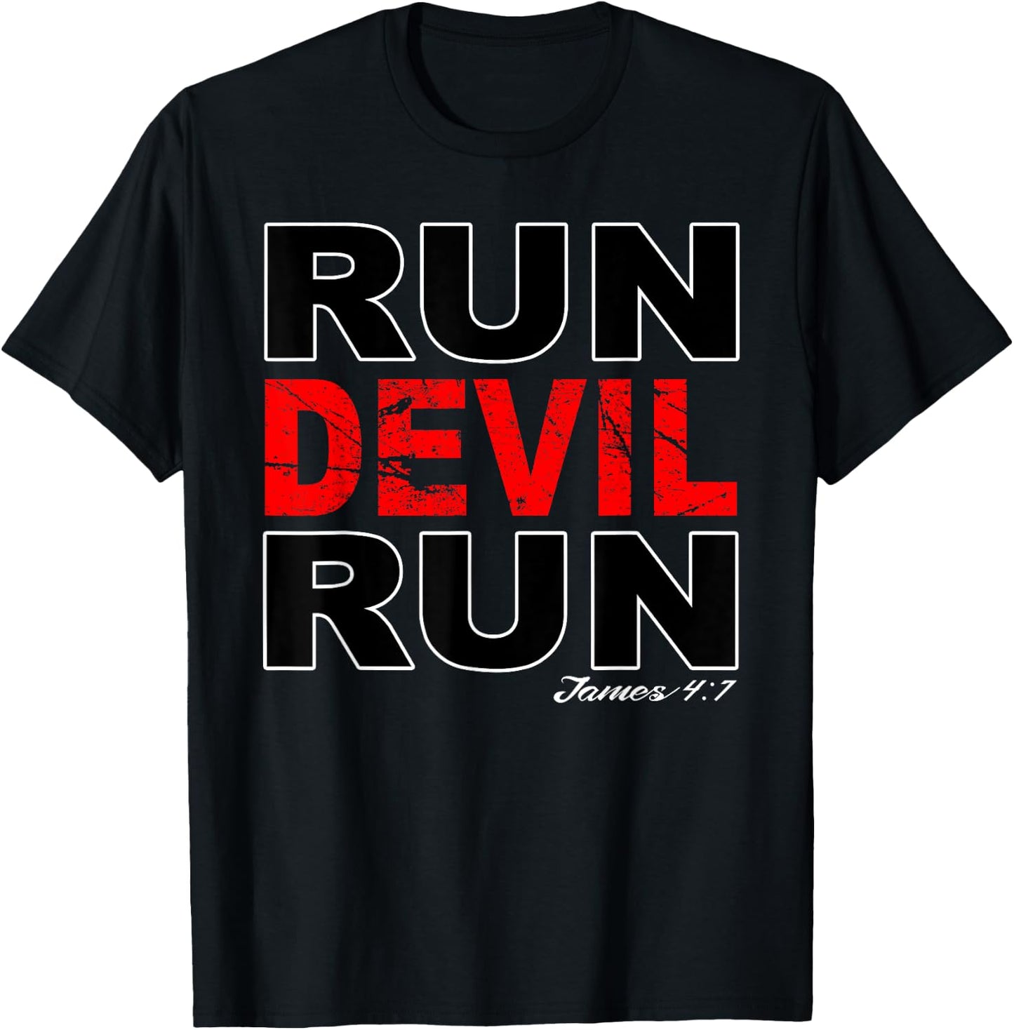 Run Devil Run James 4:7 Bible Verse T-Shirt - T-Shirt | Black