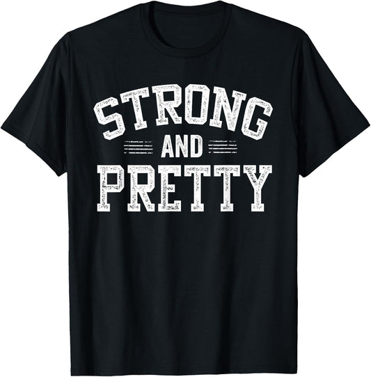 Strong and Pretty Gym Fitness Workout Design T-Shirt - T-Shirt | Black