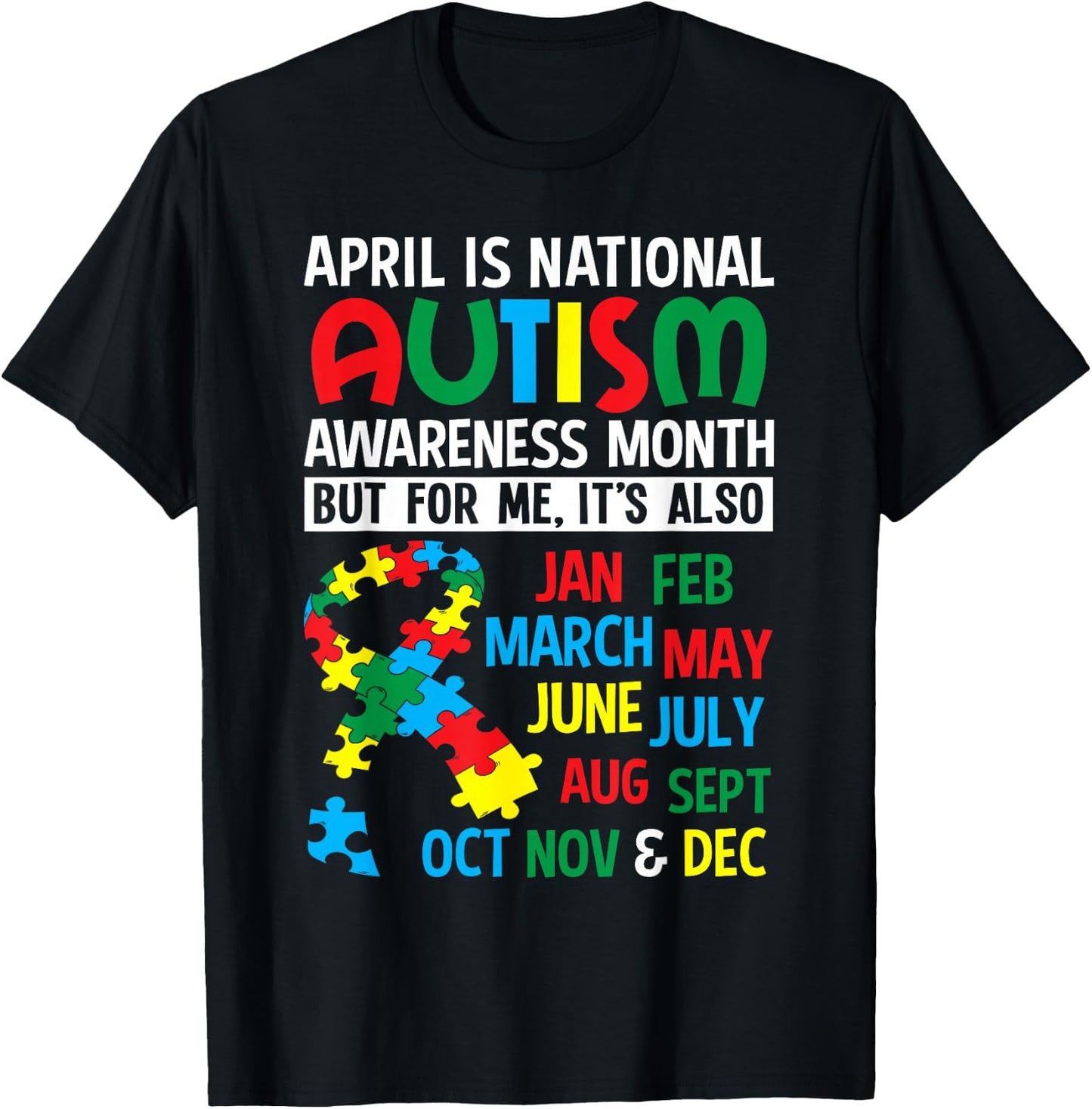 April is National Autism Awareness Month T Shirt Gift T-Shirt - T-Shirt | Black