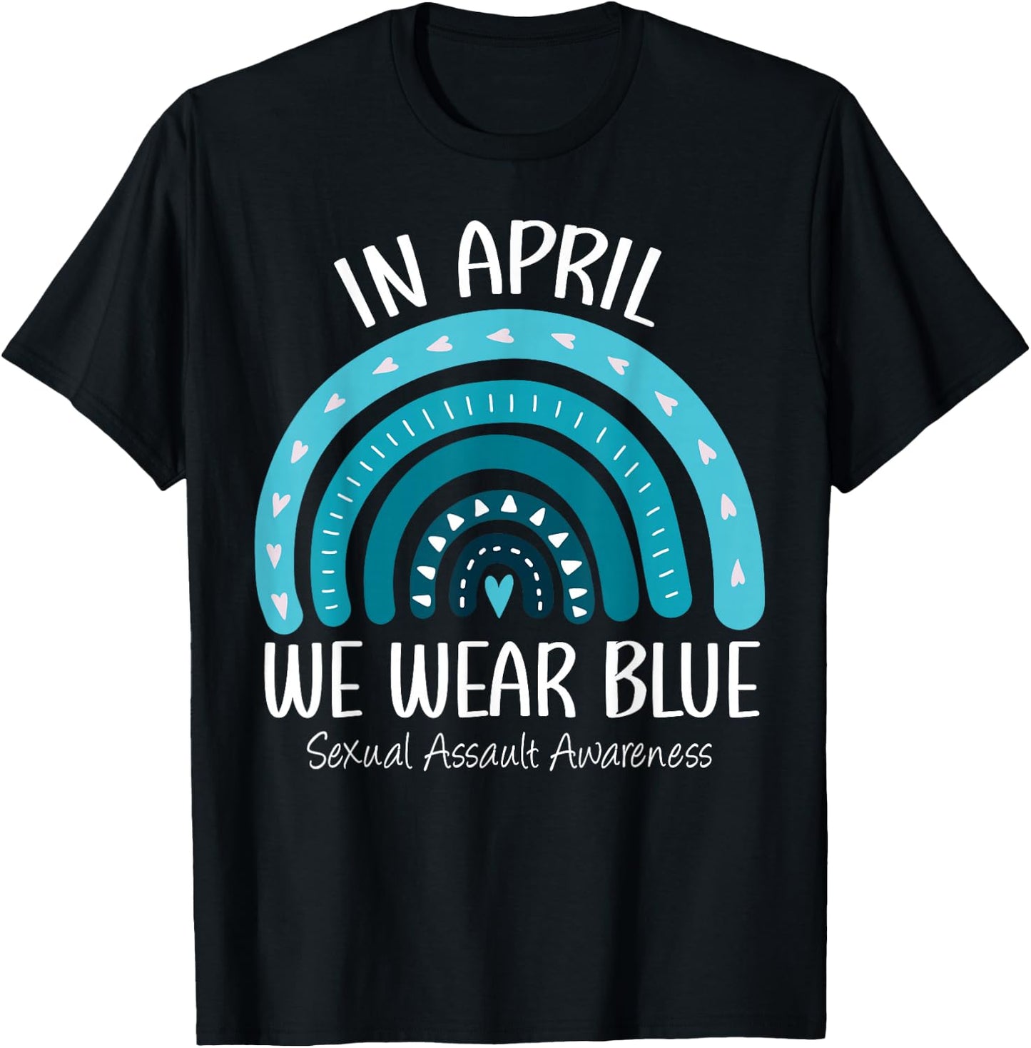 Rainbow In April We Wear Blue Sexual Assault Awareness Month T-Shirt - T-Shirt | Black