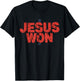 Jesus Won Christian Religious Faith T-Shirt - T-Shirt | Black