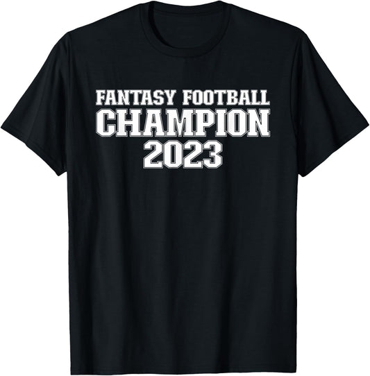 Fantasy Football Champion 2023 Fantasy Football 2023 T-Shirt - T-Shirt | Black