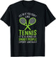 Funny Tennis Shirt It's Ok If You Don't Like Tennis T-Shirt - T-Shirt | Black