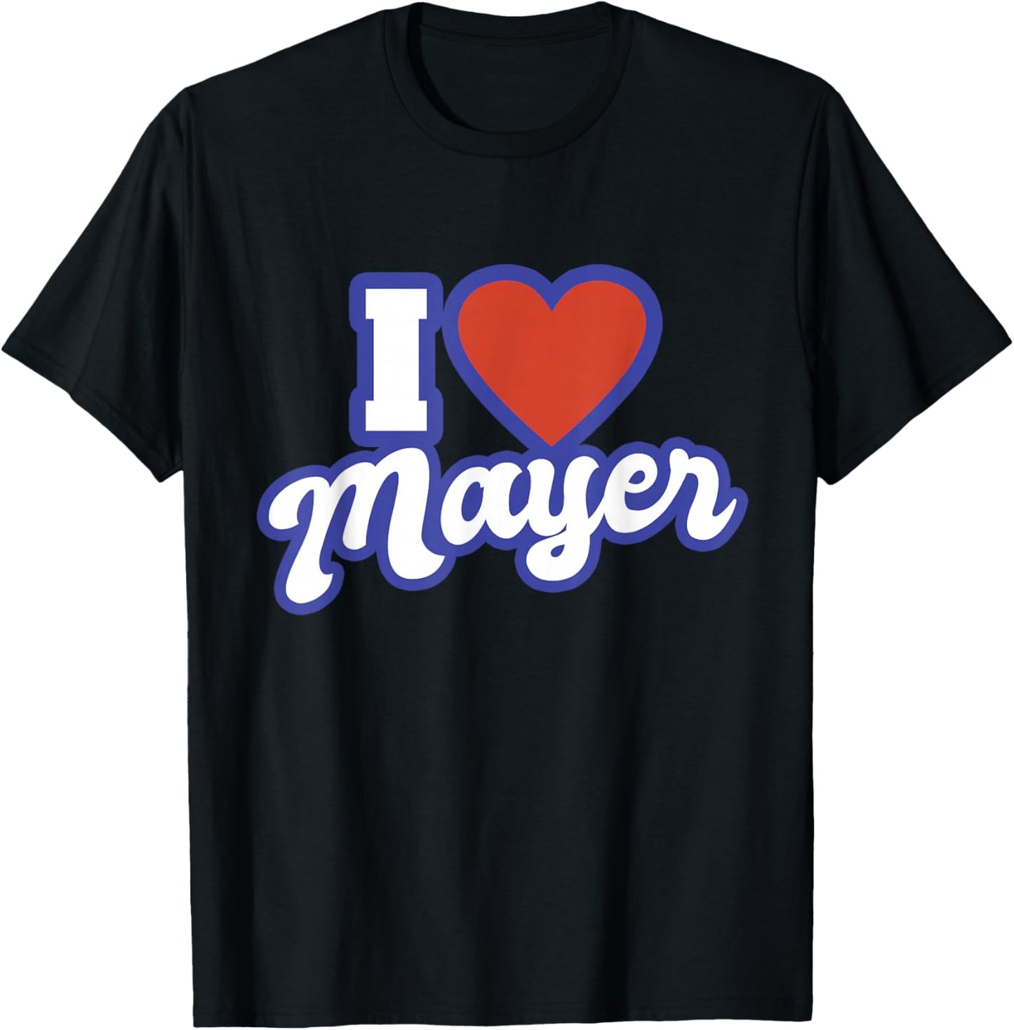 I Love Mayer T-Shirt - T-Shirt | Black