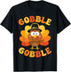 Thanksgiving Gobble Gobble Turkey Women Men Kids Gobble Gobble Turkey Thanksgiving T-Shirt - T-Shirt | Black