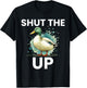 Shut the Duck Up Funny Mallard Duck Pun for Duck Lovers T-Shirt - T-Shirt | Black