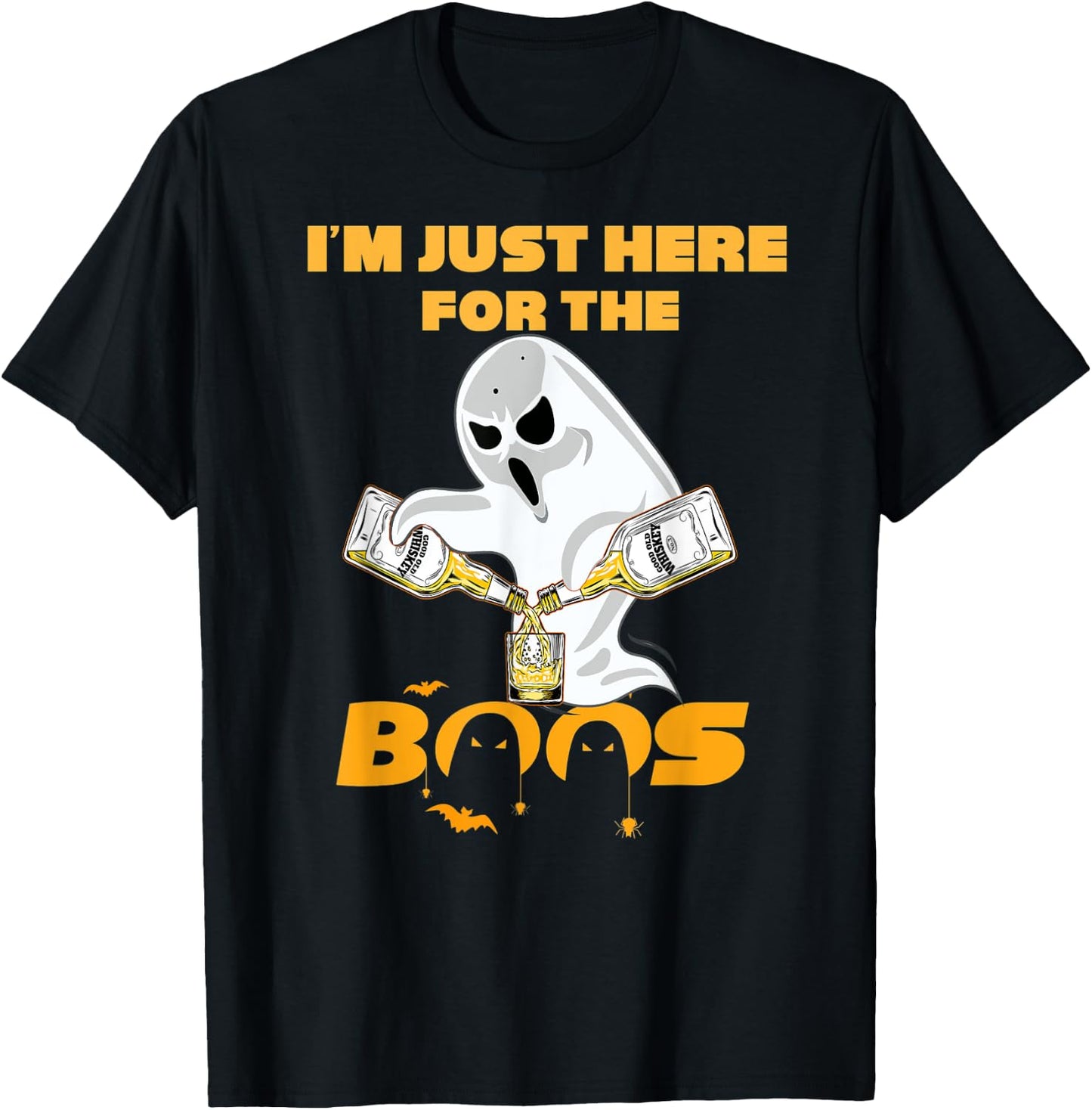 I'm Just Here For The Boos Whiskey Shirt | Beer Halloween T-Shirt - T-Shirt | Black