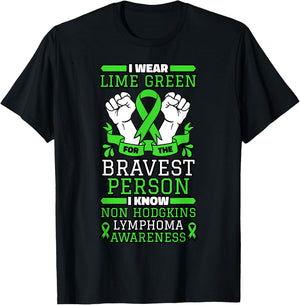 I Wear Lime Green For The Bravest Person I Know Non-Hodgkin T-Shirt - T-Shirt | Black