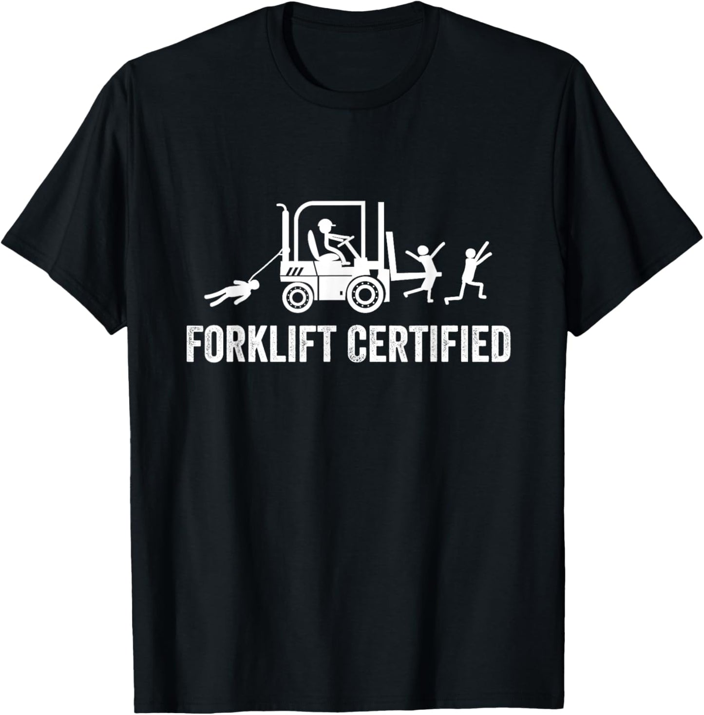 Forklift Certified Shirt, Funny Certified Forklift Operator T-Shirt - T-Shirt | Black