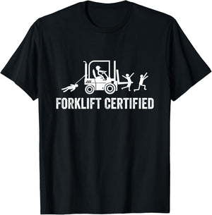 Forklift Certified Shirt, Funny Certified Forklift Operator T-Shirt - T-Shirt | Black