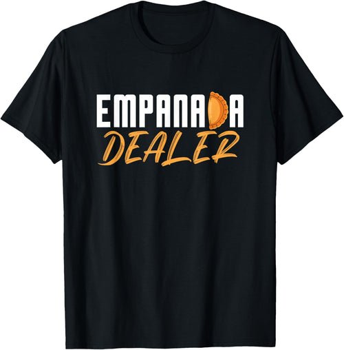 Empanada Dealer Funny Empanada Food Lover