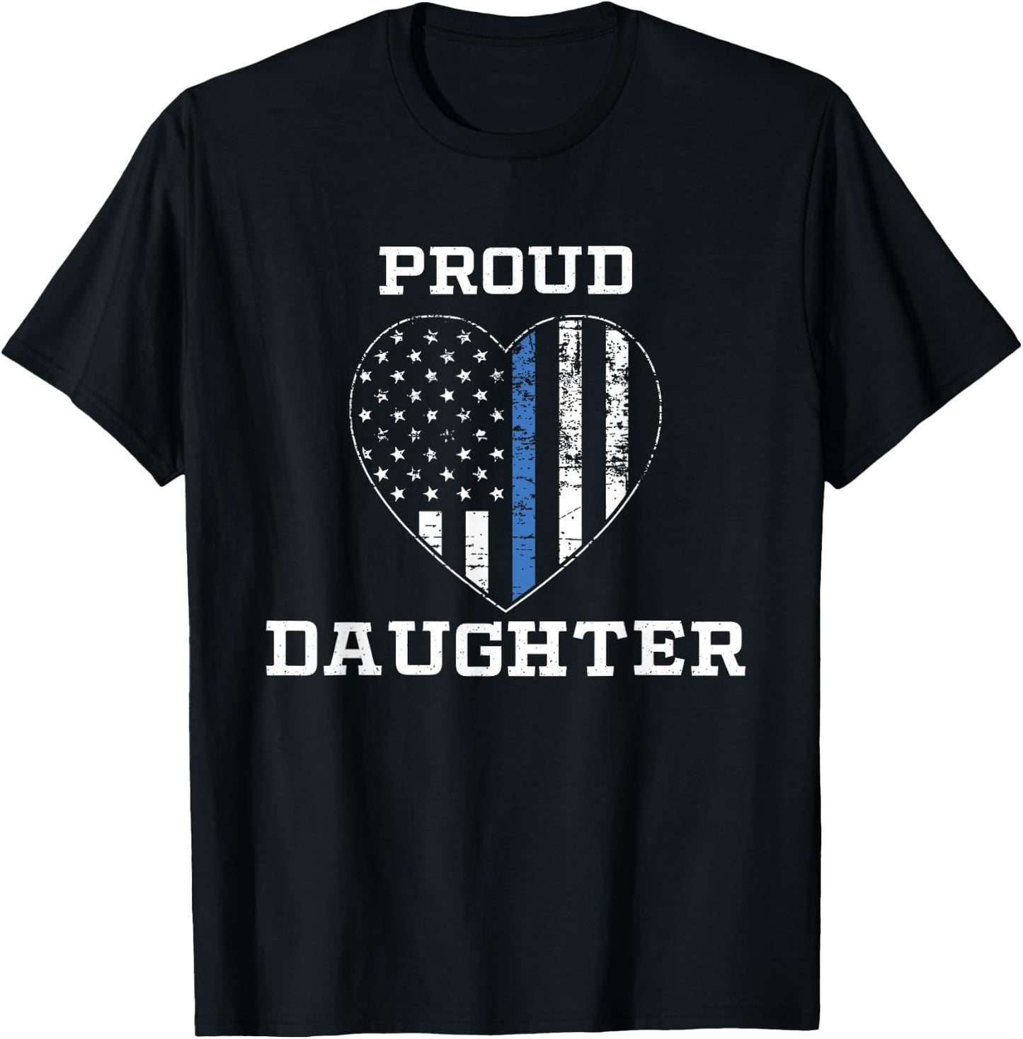 Proud Police Daughter Thin Blue Line Gift T-Shirt - T-Shirt | Black