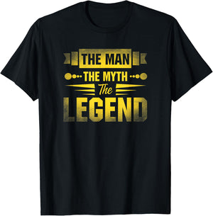 The Man The Myth The Legend T-Shirt - T-Shirt | Black