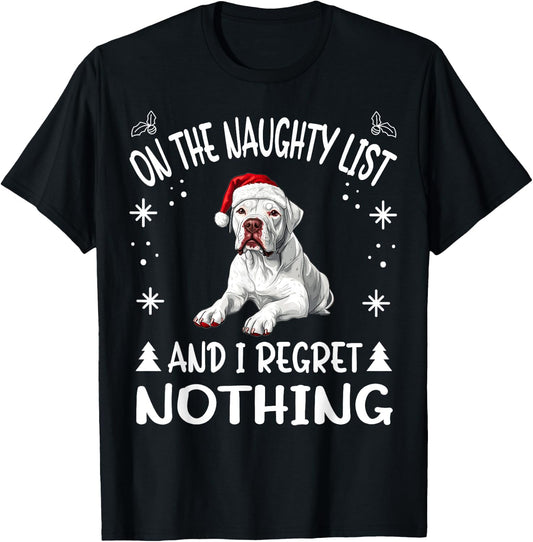 Cute Dogo Argentino Dog Christmas On The Naughty List and I Women T-Shirt - T-Shirt | Black