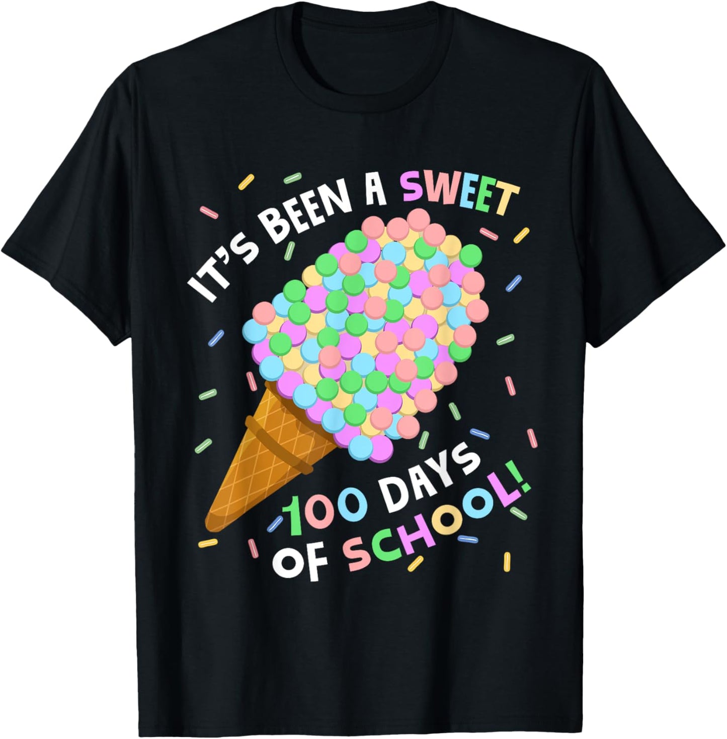 Its Been A Sweet 100 Days of School Ice Cream 100th Day Girl T-Shirt - T-Shirt | Black