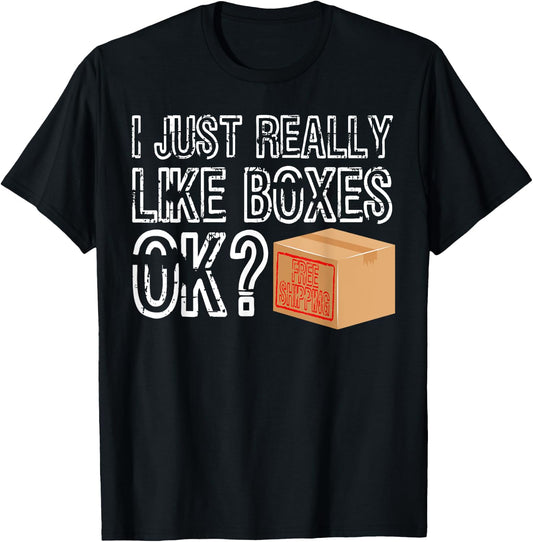 Boxes funny Shopping Online I just really like Boxes T-Shirt - T-Shirt | Black