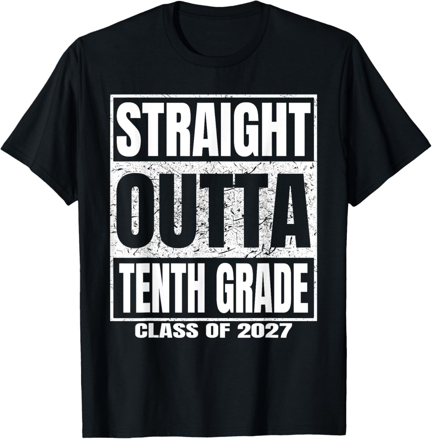 Straight Outta Tenth Grade Graduation Class 2027 10th Grade T-Shirt - T-Shirt | Black