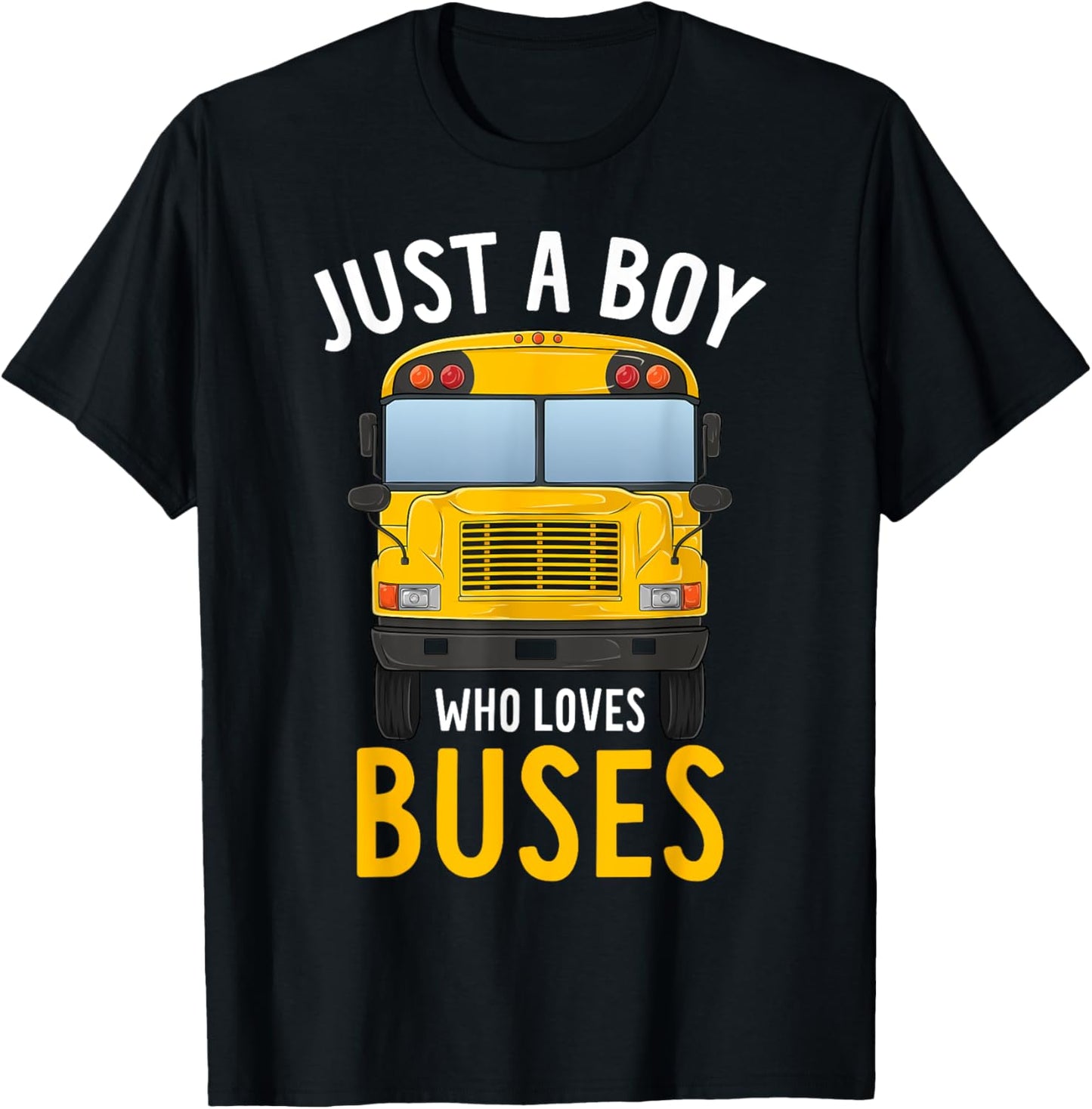 Just A Boy Who Loves Buses Cute Yellow Bus Lover Kids Boys T-Shirt - T-Shirt | Black