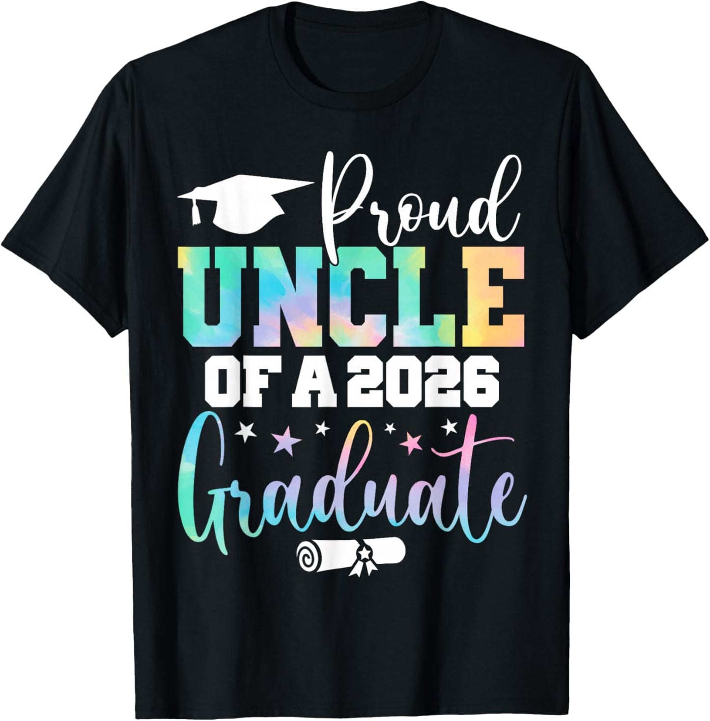 Senior 2026 Proud Uncle A Class of 2026 Graduate T-Shirt - T-Shirt | Black