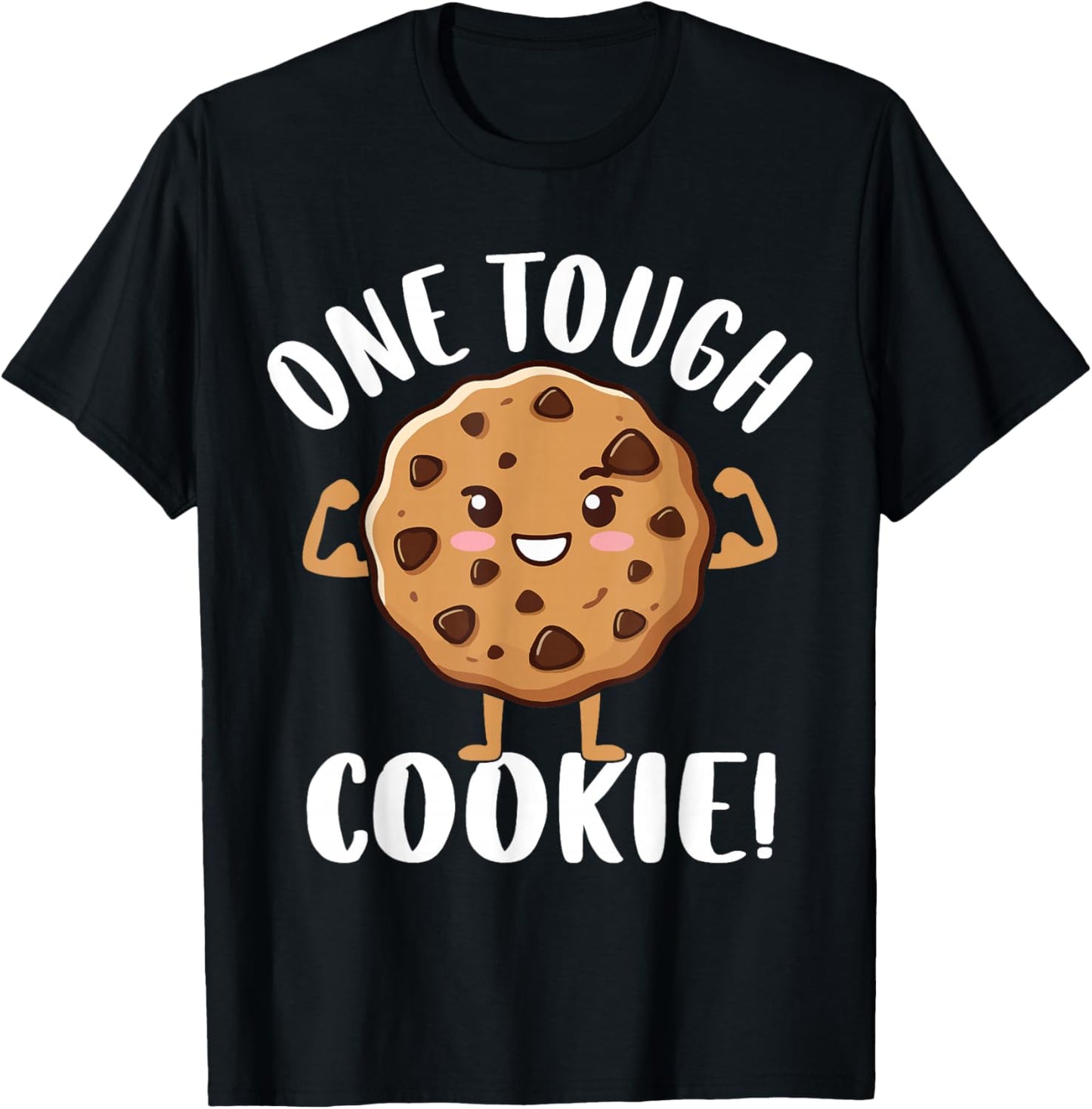 One Tough Cookie T-Shirt - T-Shirt | Black