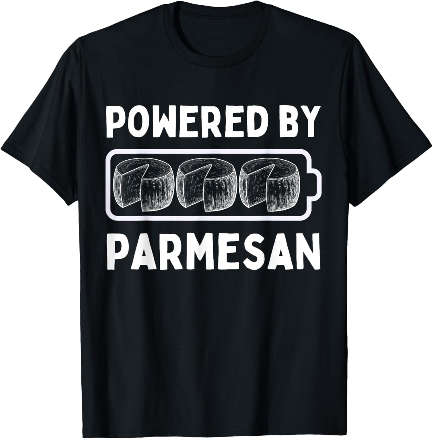 Powered By Parmesan Cheese Funny Italian Parmigiano Reggiano T-Shirt - T-Shirt | Black