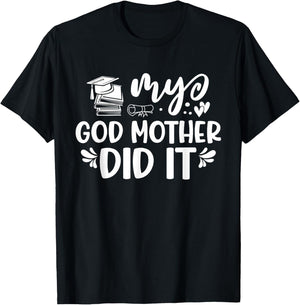 My Godmother Did It Graduation Graduated Tie Dye T-Shirt - T-Shirt | Black