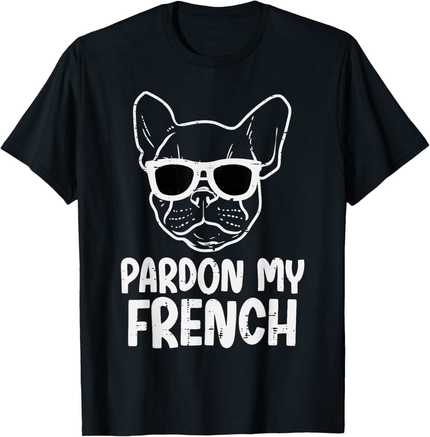 Pardon French Bulldog Dog Funny Frenchie Men Women Kids T-Shirt - T-Shirt | Black