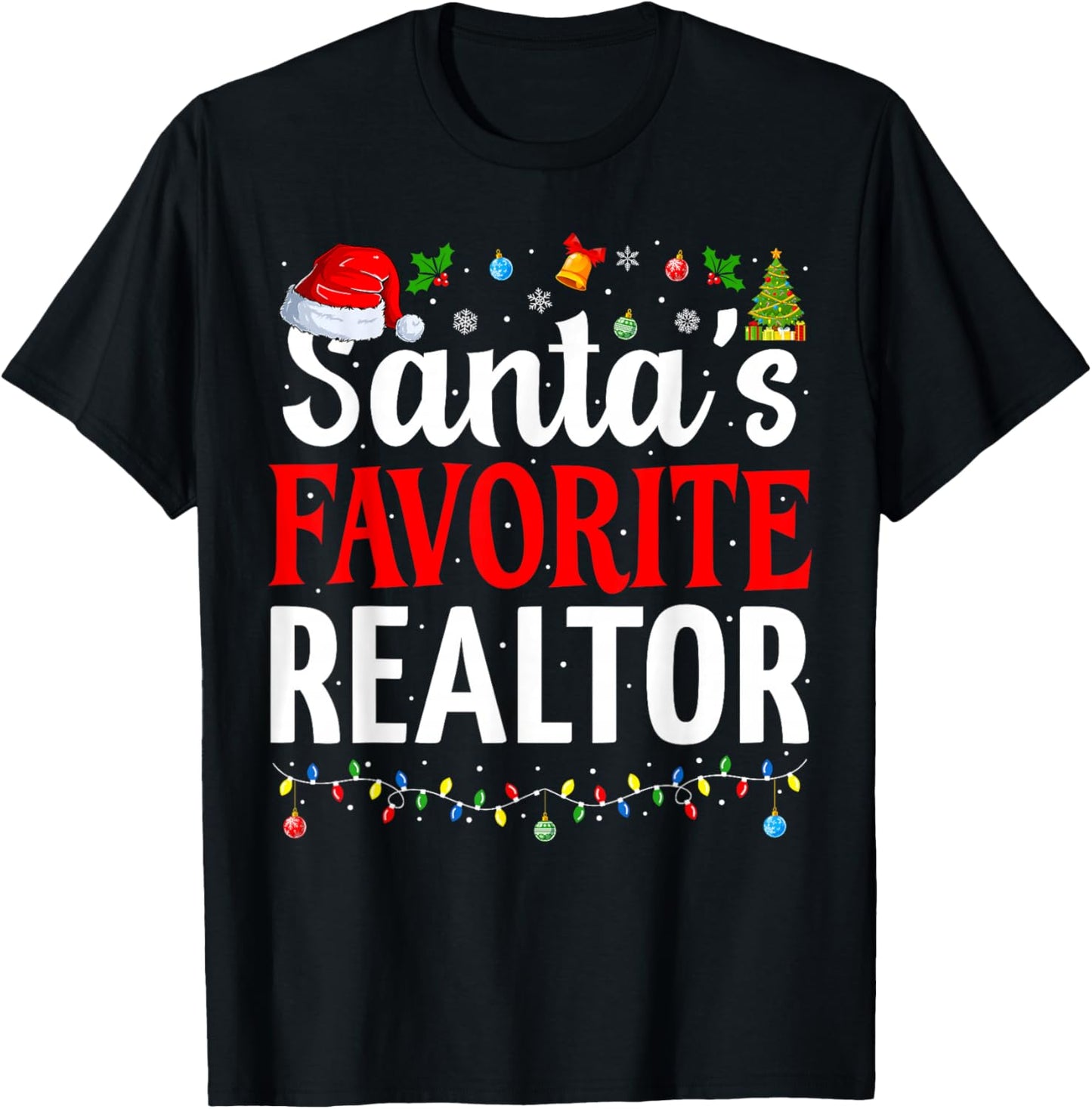 Santa’s Favorite Realtor Cool Christmas Realtor T-Shirt - T-Shirt | Black