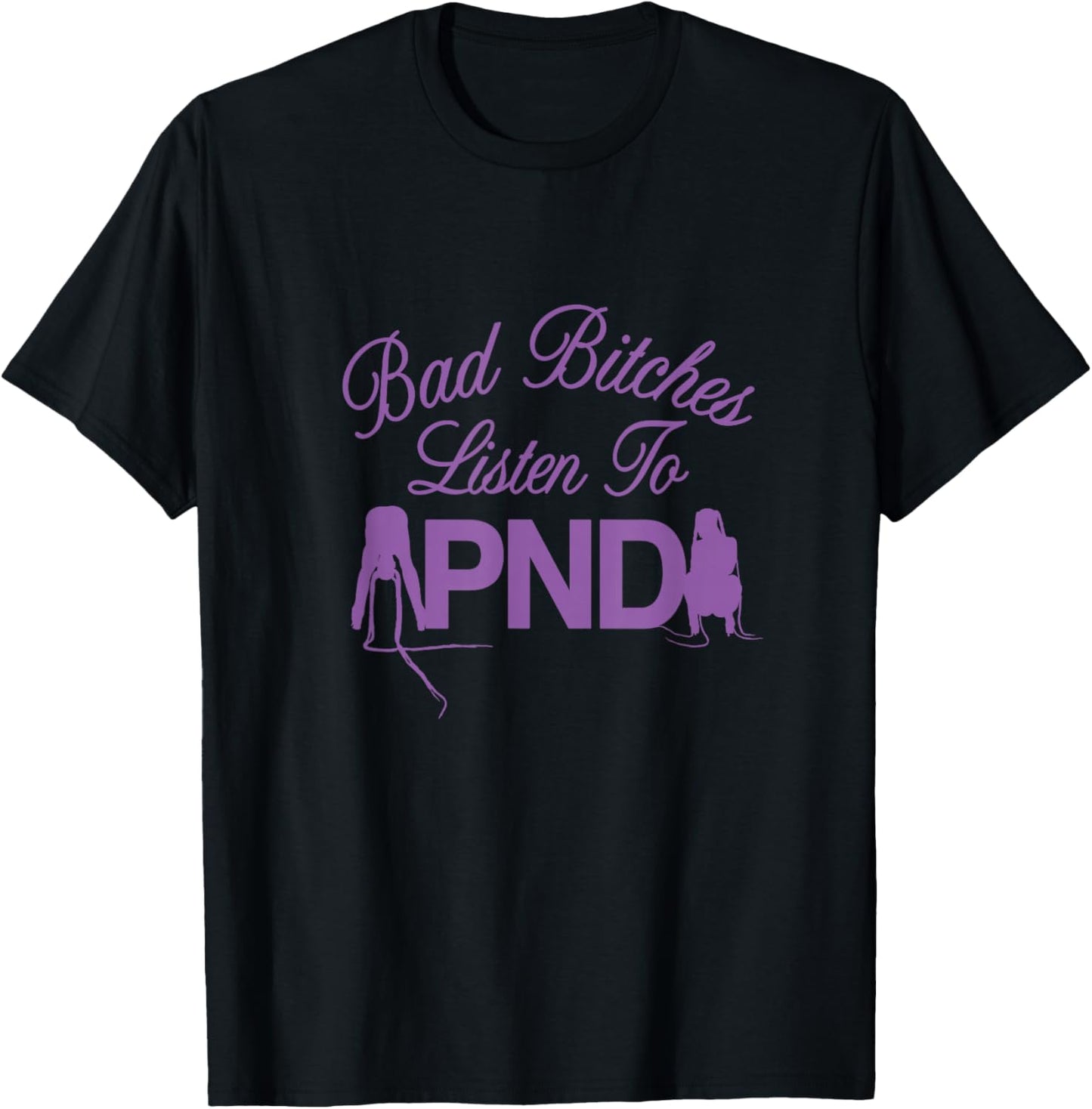 Bad Bitches T-Shirt - T-Shirt | Black